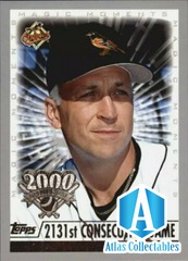 CAL RIPKEN JR 2000 Topps Opening Day 2131st Consecutive Game #107